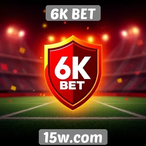 Segurança e confiabilidade no site 6K BET